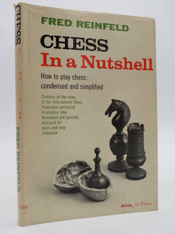 CHESS IN A NUTSHELL; (DJ Protected by a Brand New, Clear, Acid-Free Mylar Cover)