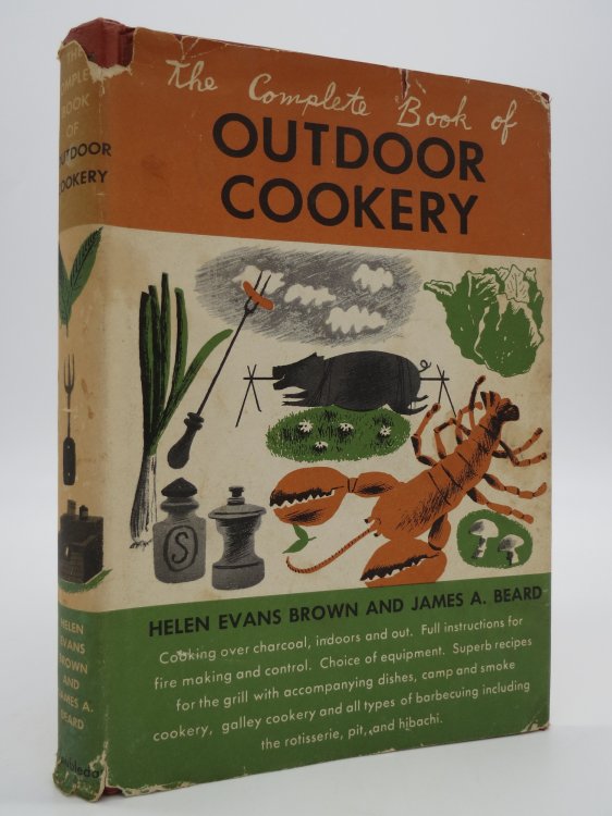 THE COMPLETE BOOK OF OUTDOOR COOKERY; (DJ Protected by a Brand New, Clear, Acid-Free Mylar Cover)