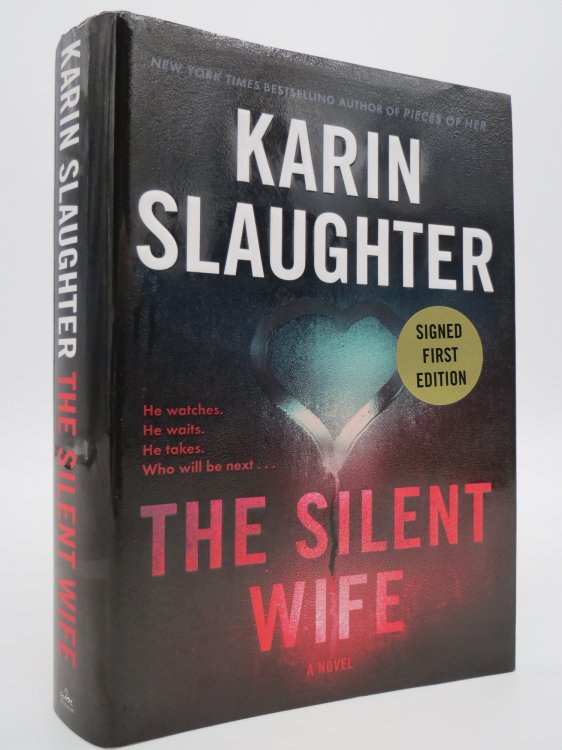 SILENT WIFE (SIGNED BY AUTHOR) ; (DJ Protected by a Brand New, Clear, Acid-Free Mylar Cover)