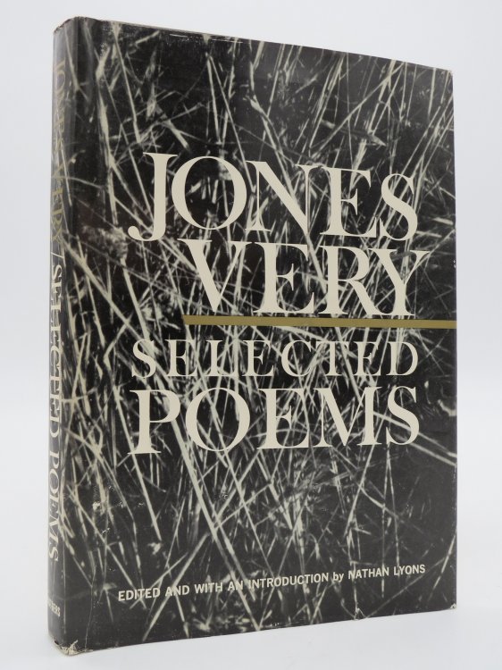 JONES VERY; Selected Poems (DJ Protected by a Brand New, Clear, Acid-Free Mylar Cover)