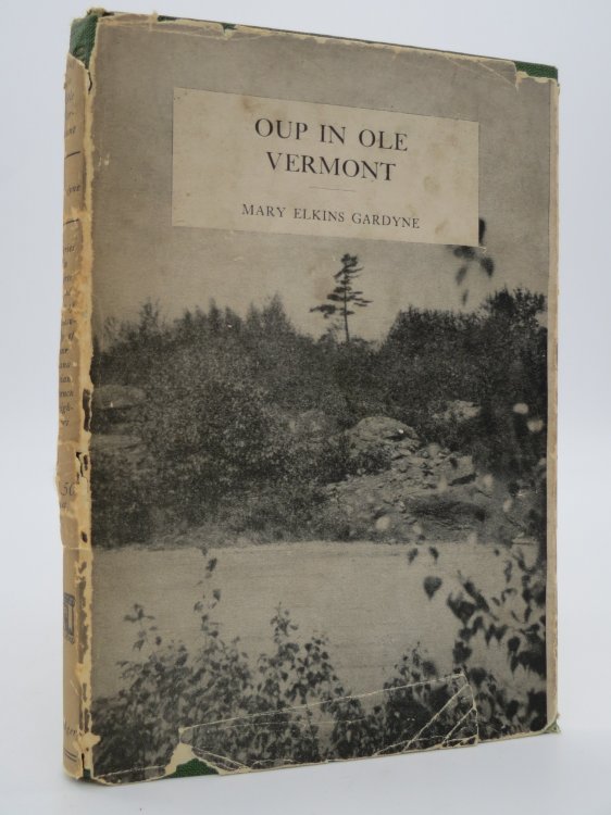 OUP IN OLE VERMONT AND OTHER FRENCH DIALECT POEMS; (DJ Protected by a Brand New, Clear, Acid-Free Mylar Cover)