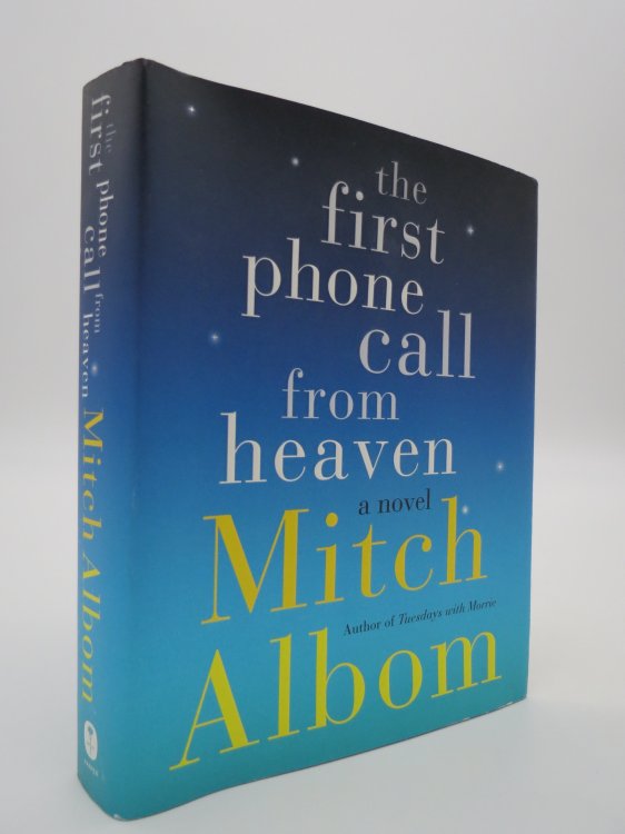 THE FIRST PHONE CALL FROM HEAVEN (SIGNED BY AUTHOR) ; A Novel (DJ Protected by a Brand New, Clear, Acid-Free Mylar Cover)