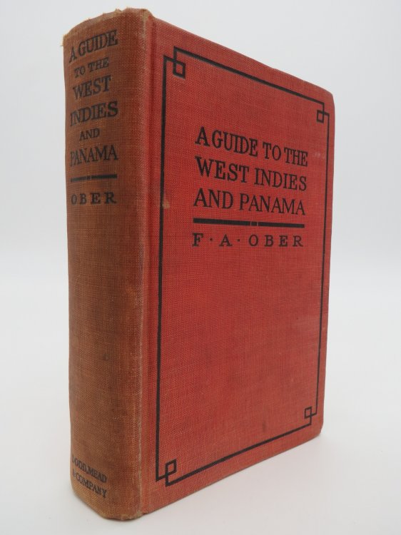 Image for A GUIDE TO THE WEST INDIES, BERMUDA AND PANAMA A GUIDE TO THE WEST INDIES, BERMUDA AND PANAMA