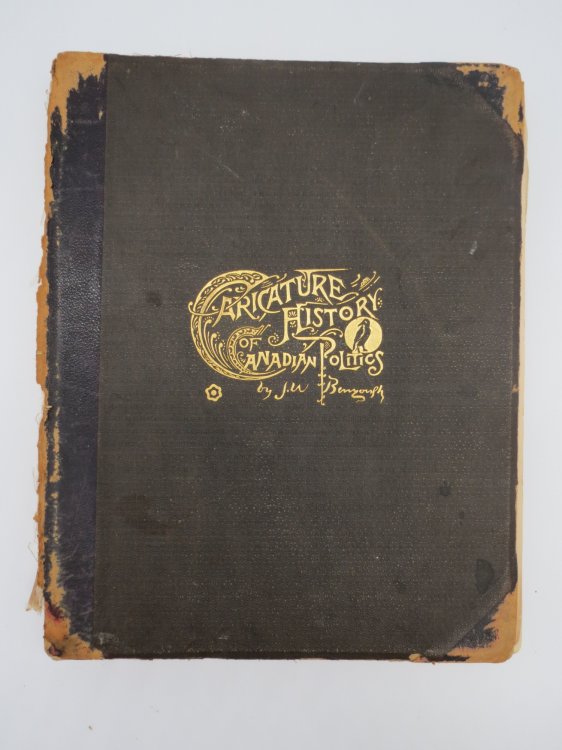 Image for A CARICATURE HISTORY OF CANADIAN POLITICS, VOLUME 2; Events from the Union of 1841, As Illustrated by Cartoons from A CARICATURE HISTORY OF CANADIAN POLITICS, VOLUME 2; Events from the Union of 1841, As Illustrated by Cartoons from