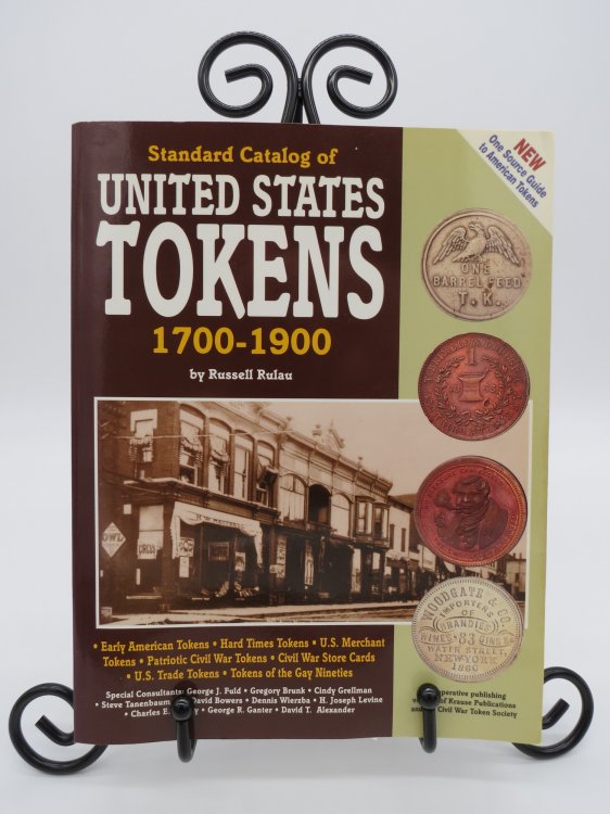 Image for STANDARD CATALOG OF UNITED STATES TOKENS, 1700-1900 STANDARD CATALOG OF UNITED STATES TOKENS, 1700-1900