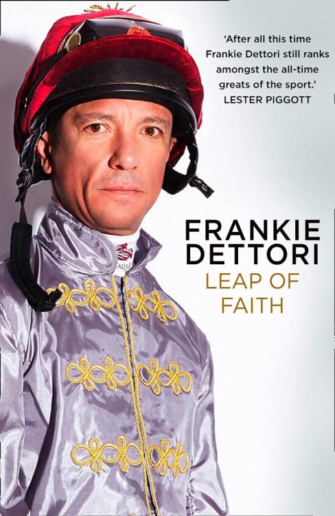 Image for Leap of Faith: The New Autobiography from one of the Greatest Living Jockeys Leap of Faith: The New Autobiography from one of the Greatest Living Jockeys