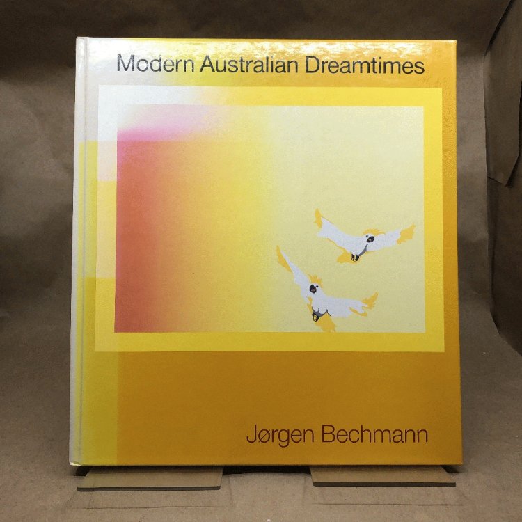 Image for Modern Australian Dreamtimes Modern Australian Dreamtimes