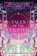 Tales of the Celestial Kingdom (Celestial Kingdom #3)