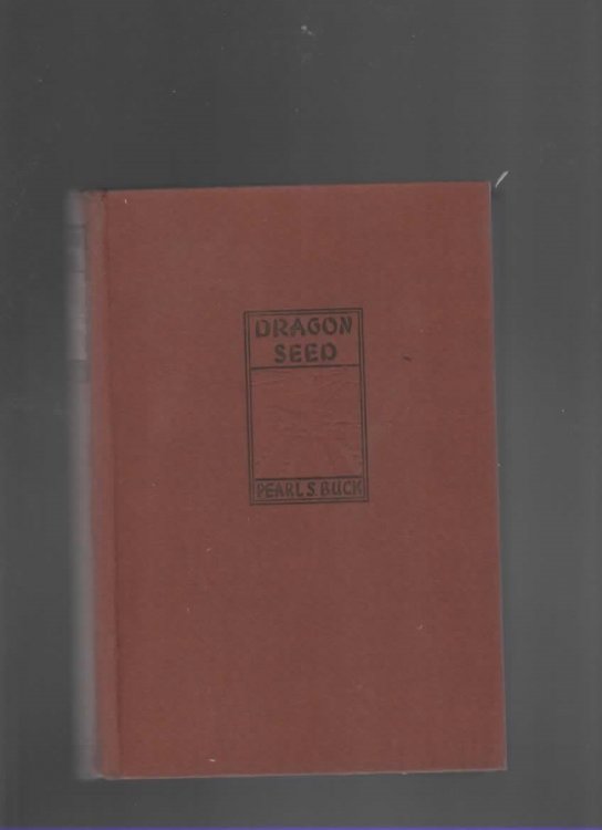 DRAGON SEED A Novel of China Today