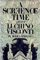 Image for A Screen of Time A Study of Luchino Visconti A Screen of Time A Study of Luchino Visconti