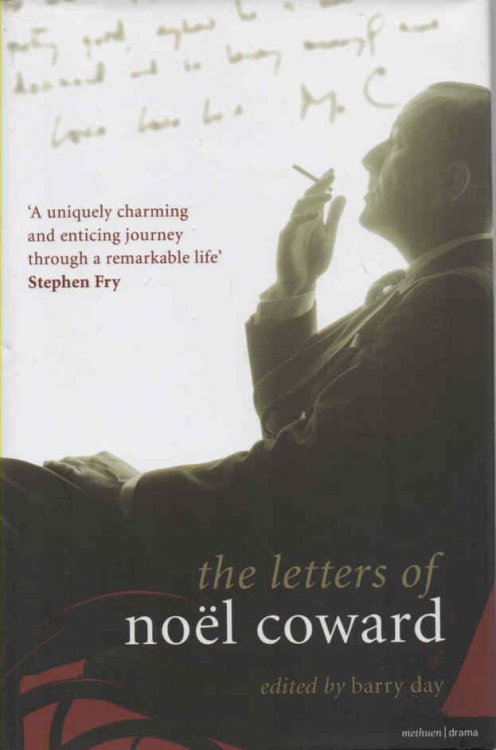Image for The Letters of Noel Coward The Letters of Noel Coward