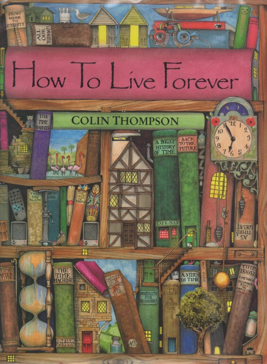 Image for How to Live Forever How to Live Forever
