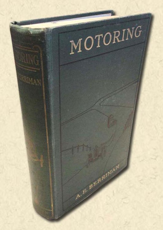 Image for Motoring An Introduction to the Car and the Art of Driving It Motoring An Introduction to the Car and the Art of Driving It