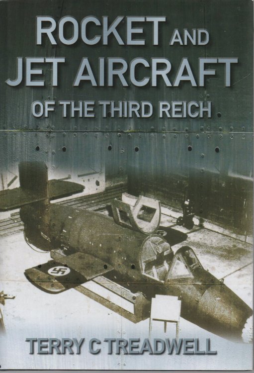 Image for Rocket and Jet Aircraft of the Third Reich Rocket and Jet Aircraft of the Third Reich