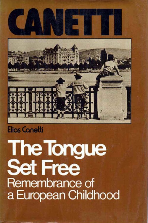 Image for The Tongue Set Free Remembrance of a European Childhood The Tongue Set Free Remembrance of a European Childhood