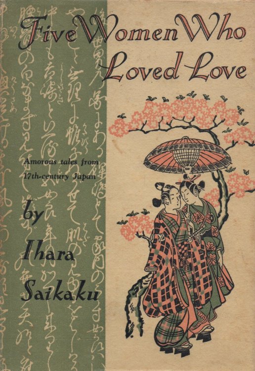 Image for Five Women Who Loved Love Amorous Tales from 17th Century Japan Five Women Who Loved Love Amorous Tales from 17th Century Japan