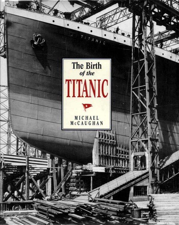 Image for The Birth of the Titanic The Birth of the Titanic