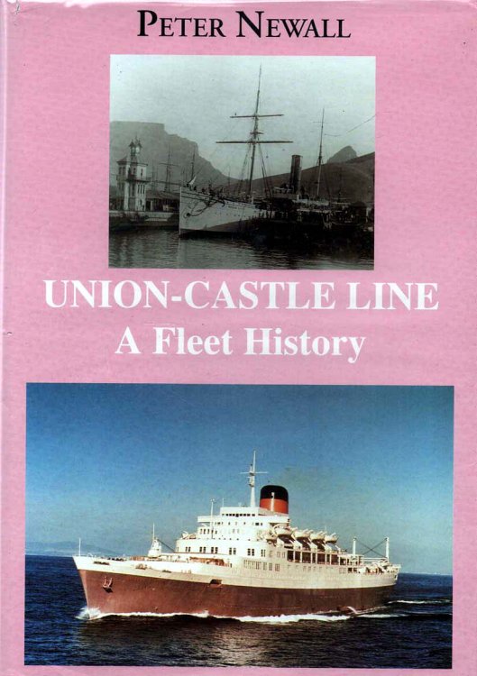 Image for Union-Castle Line A Fleet History Union-Castle Line A Fleet History