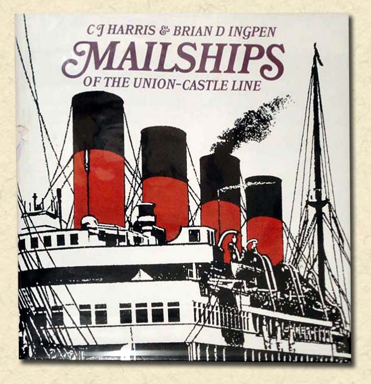 Image for Mailships of the Union-Castle Line Mailships of the Union-Castle Line