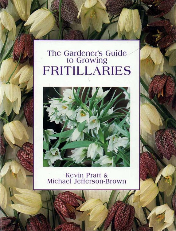 Image for The Gardener's Guide to Growing Fritillaries The Gardener's Guide to Growing Fritillaries