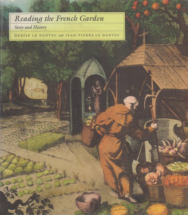Image for Reading the French Garden Story and History Reading the French Garden Story and History