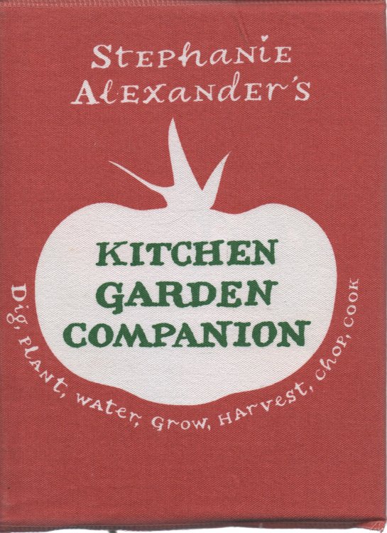 Image for Stephanie Alexander's Kitchen Garden Companion Stephanie Alexander's Kitchen Garden Companion