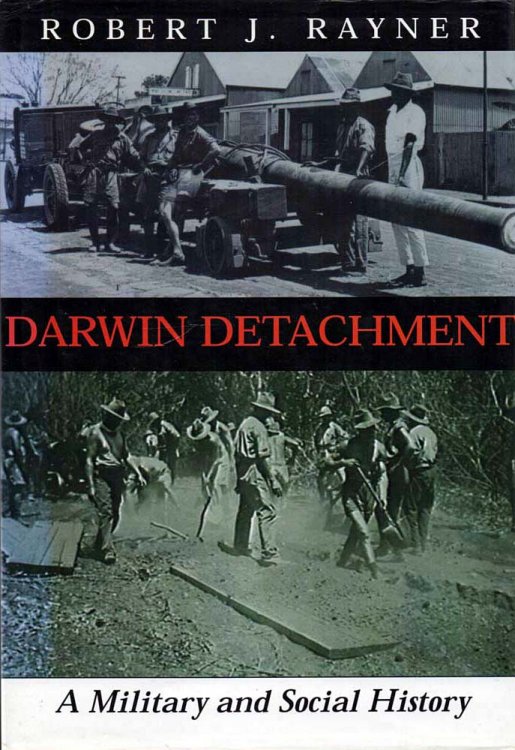 Image for Darwin Detachment A Military and Social History Darwin Detachment A Military and Social History