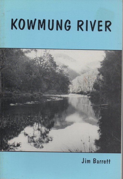 Image for Kowmung River Discovery, History and Development Kowmung River Discovery, History and Development