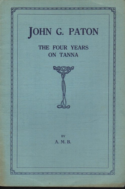Image for The Four Years on Tanna The Four Years on Tanna