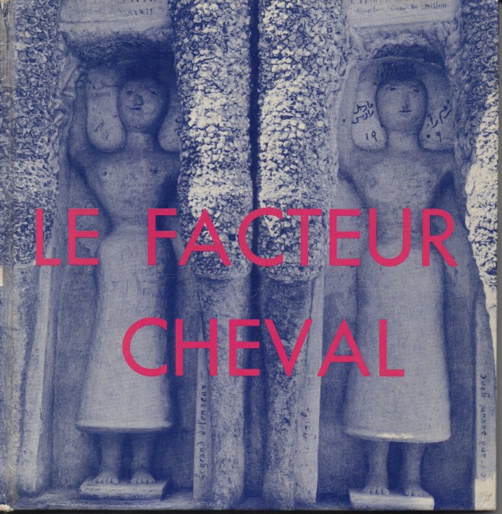 Image for Le Facteur Cheval Le Facteur Cheval