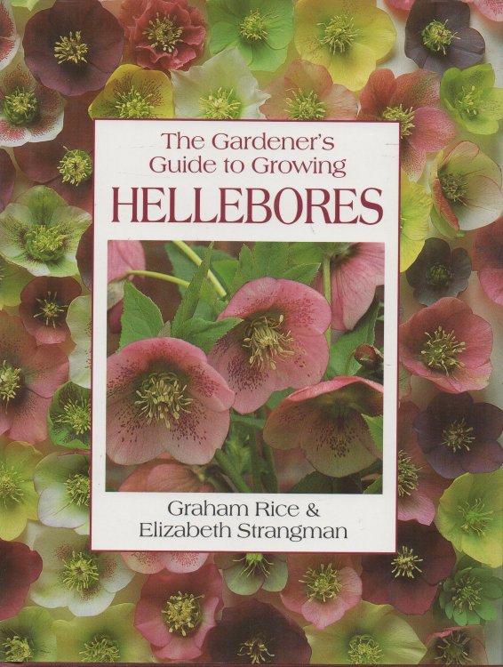 Image for The Gardener's Guide to Growing Hellebores The Gardener's Guide to Growing Hellebores