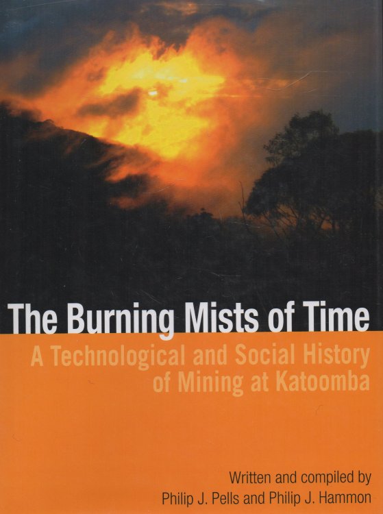 Image for The Burning Mists of Time - signed copy A Technological and Social History of Mining at Katoomba The Burning Mists of Time - signed copy A Technological and Social History of Mining at Katoomba