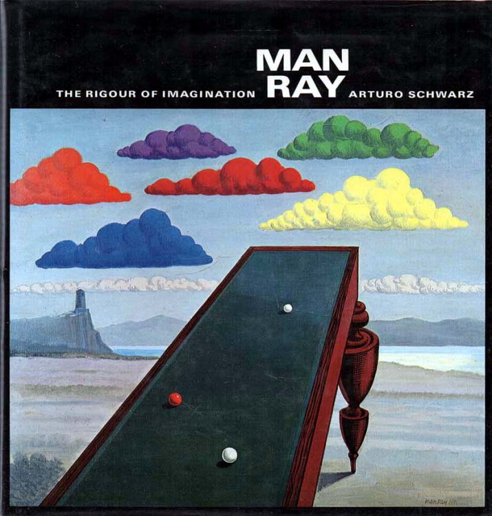 Image for Man Ray The Rigour of Imagination Man Ray The Rigour of Imagination
