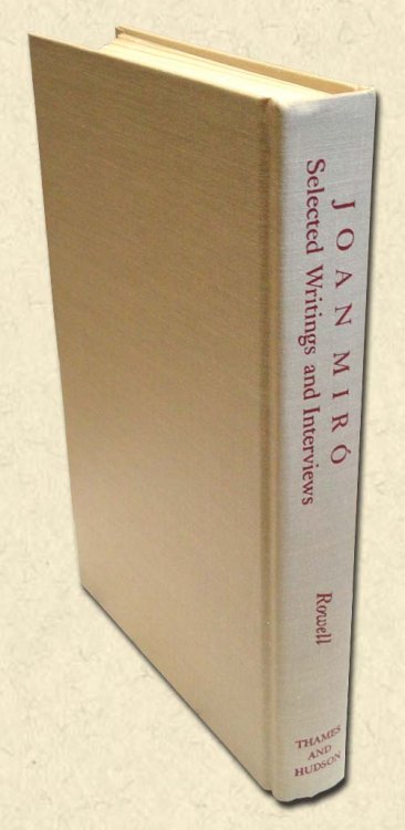 Image for Joan Miro Selected Writings and Interviews Joan Miro Selected Writings and Interviews