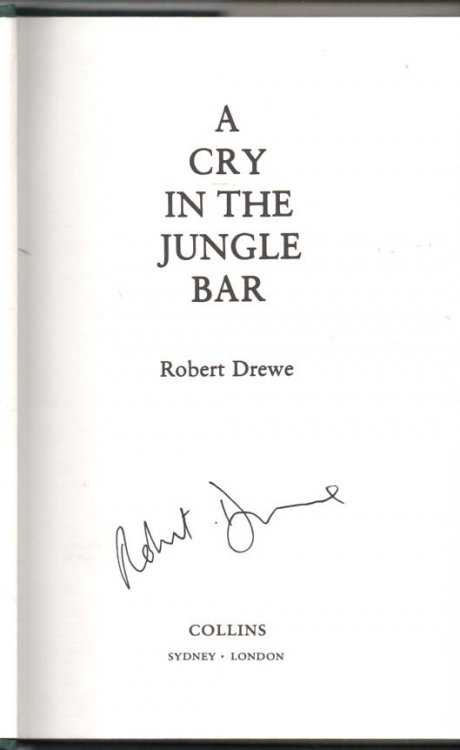 A Cry in the Jungle Bar - signed copy