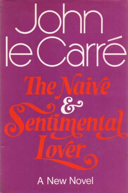 Image for The Naive and Sentimental Lover The Naive and Sentimental Lover