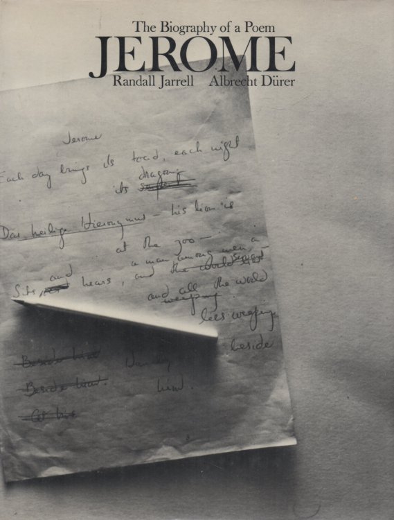 Jerome The Biography of a Poem