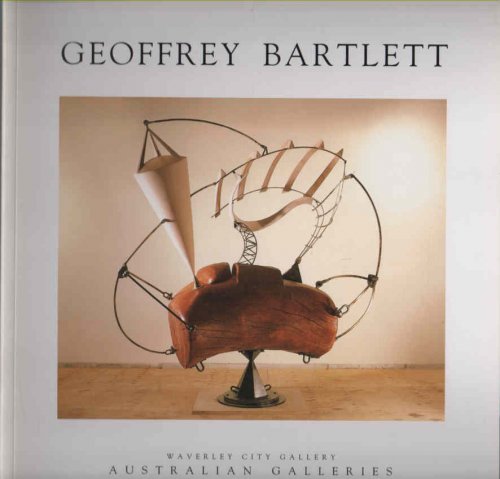 Geoffrey Bartlett Sculpture 1977-1994