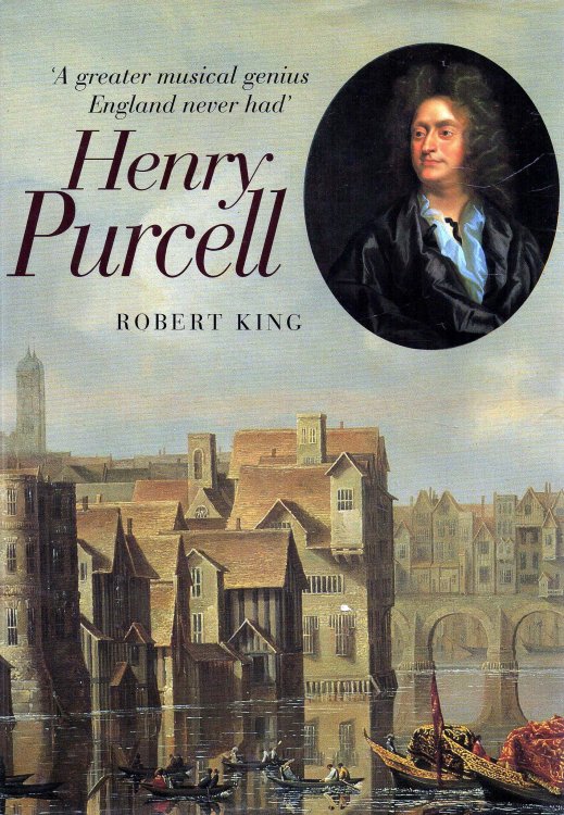 Henry Purcell 'A greater musical genius England never had'
