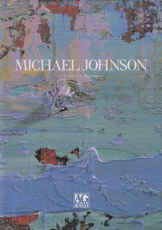 Image for Michael Johnson Paintings 1968-1988: signed copy Michael Johnson Paintings 1968-1988: signed copy