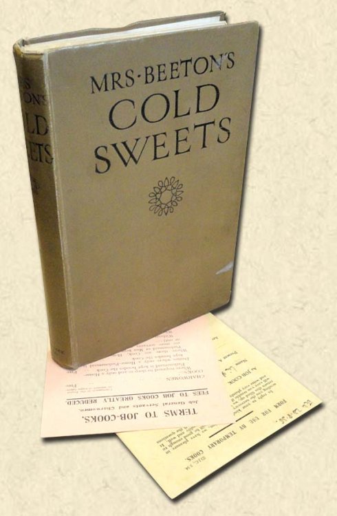 Mrs Beeton's Cold Sweets Jellies, Creams, Fruit Dishes, Cold Puddings, and Ices