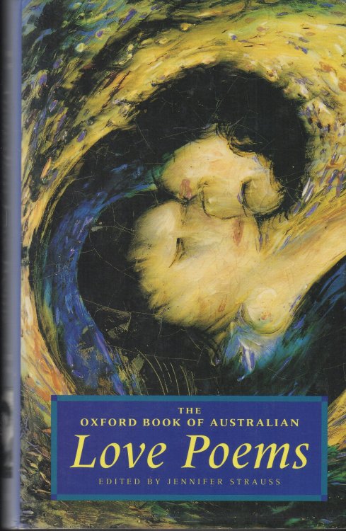 Image for The Oxford Book of Australian Love Poems The Oxford Book of Australian Love Poems