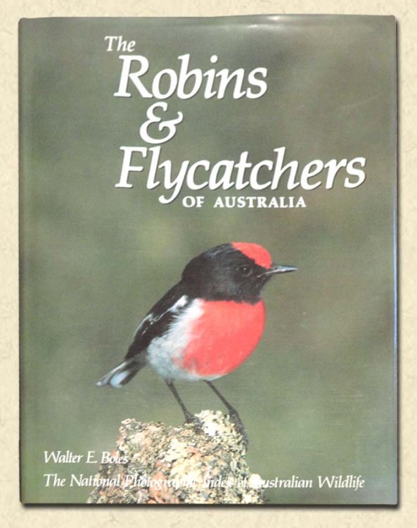 Image for The Robins & Flycatchers of Australia The Robins & Flycatchers of Australia