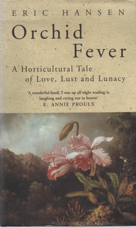 Image for Orchid Fever A Horticultural Tale of Love, Lust and Lunacy Orchid Fever A Horticultural Tale of Love, Lust and Lunacy