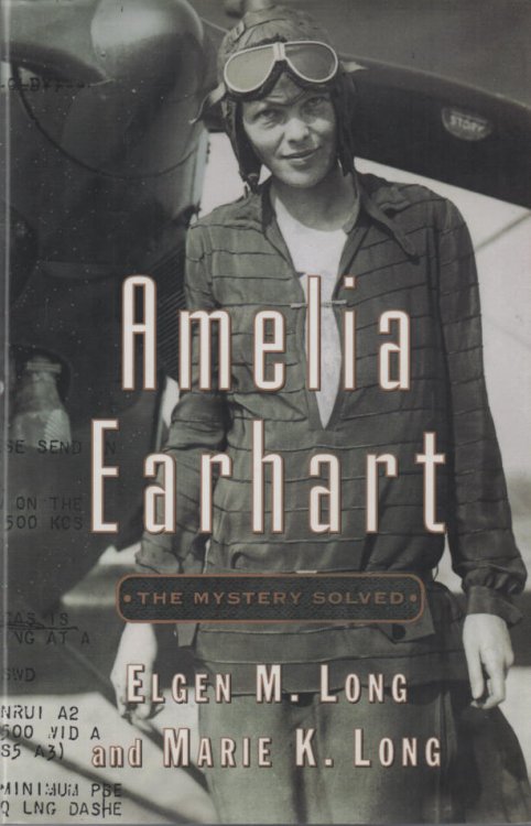 Image for Amelia Earhart: The Mystery Solved Amelia Earhart: The Mystery Solved