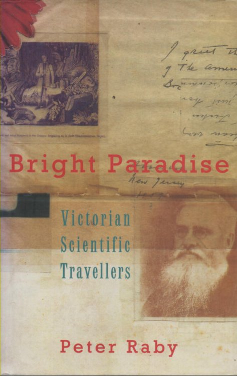Image for Bright Paradise: Victorian Scientific Travellers Bright Paradise: Victorian Scientific Travellers