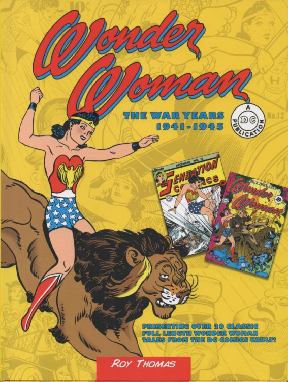 Image for Wonder Woman The War Years: 1941-1945 Wonder Woman The War Years: 1941-1945