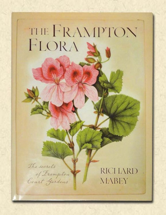Image for The Frampton Flora The Secrets of Frampton Court Gardens The Frampton Flora The Secrets of Frampton Court Gardens