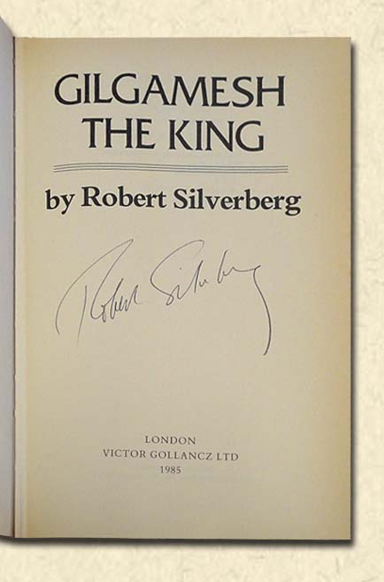 Gilgamesh the King - signed