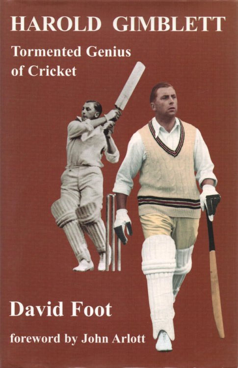 Image for Harold Gimblett: Tormented Genius of Cricket Harold Gimblett: Tormented Genius of Cricket